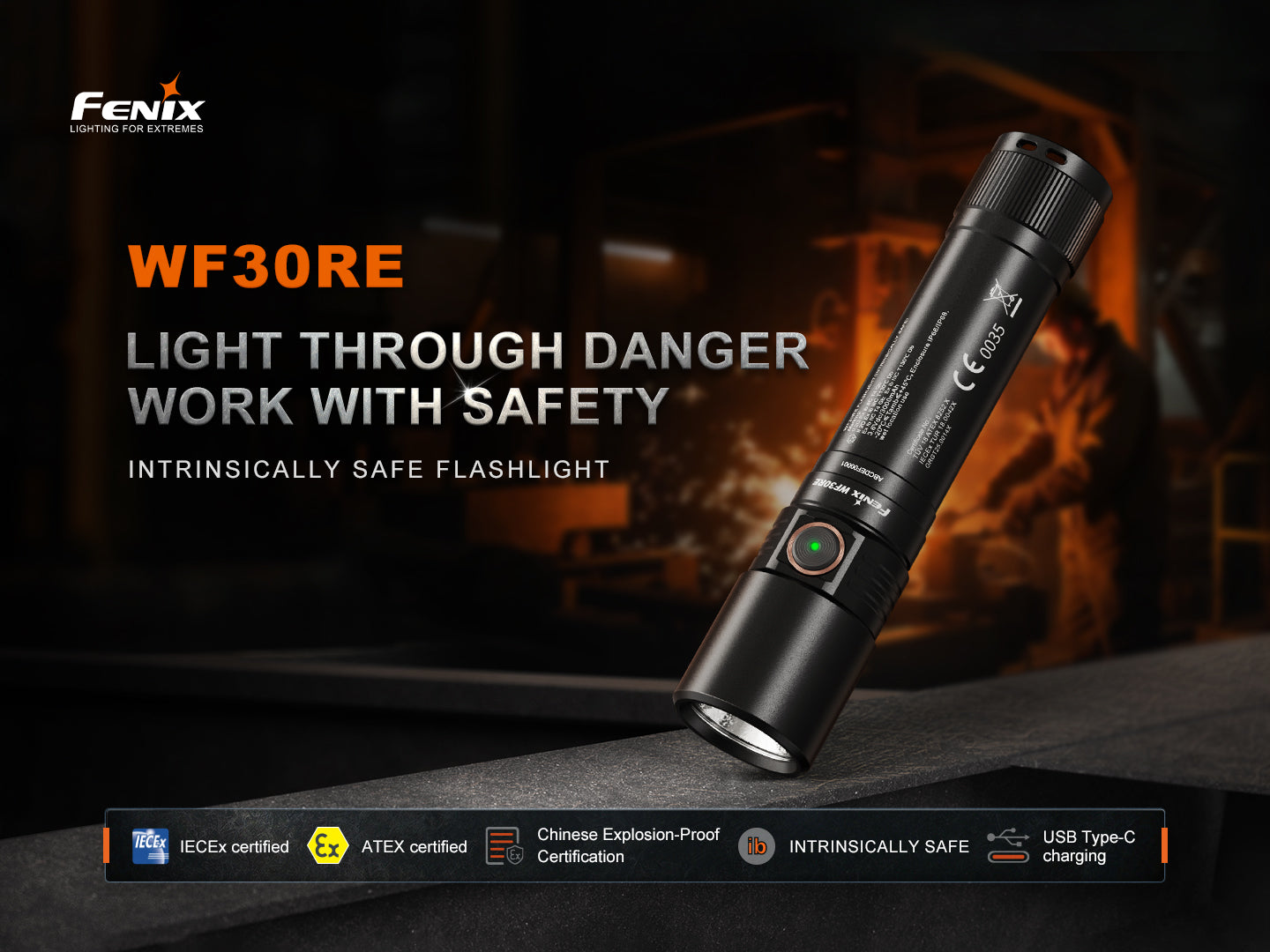Fenix WF30RE Intrinsically Safe Rechargeable Flashlight